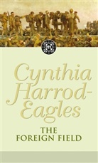 Cynthia Harrod-Eagles, Harrod-Eagles Cynthia - The Foreign Field