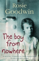 Rosie Goodwin, Goodwin Rosie - The Boy from Nowhere