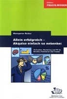 Hanspeter Reiter - Allein erfolgreich, Akquise einfach so nebenbei