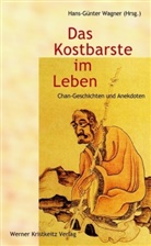 Hans-Günter Wagner, Hans G. Wagner, Hans-Günter Wagner - Das Kostbarste im Leben