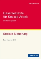 Sigmund Gastiger, Jürgen Winkler - Gesetzestexte für Soziale Arbeit - Bd.2: Soziale Sicherung