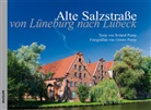 Roland Pump, Günter Pump - Die Alte Salzstraße