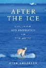 Alun Anderson - After the Ice