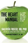 Valentin Fuster, Jaime Vicente - The Heart Manual