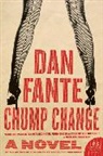 Dan Fante, Fante Dan - Chump Change