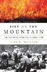 John N Maclean, John N. Maclean - Fire on the Mountain