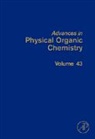 John Richard, J. P. Richard, John (Department of Chemistry Richard, John P Richard, John P. Richard, John P. (Department of Chemistry Richard - Advances in Physical Organic Chemistry