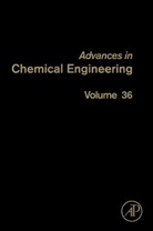 Hugo de Lasa, Hugo de Lasa, Benito Serrano-Rosales - Advances in Chemical Engineering