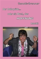 Renate Brenner - Der Orthopäde... oder ein Buch, das Hoffnung macht