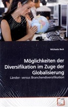 Michaela Beck - Möglichkeiten der Diversifikation im Zuge der Globalisierung