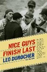 Durocher, Leo Durocher, Leo Linn Durocher, Leo/ Linn Durocher, Durocher Leo, Ed Linn... - Nice Guys Finish Last