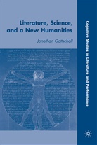 J Gottschall, J. Gottschall, Jonathan Gottschall, Gottschall Jonathan - Literature, Science, and a New Humanities