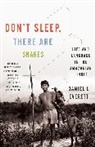 Daniel L Everett, Daniel L. Everett, Daniel Leonard Everett - Don't Sleep, There Are Snakes