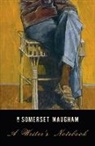 W Somerset Maugham, W. Somerset Maugham - A Writer's Notebook