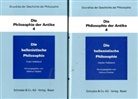 Hellmut Flashar, Helmut Holzhey, Vilem Mudroch - Grundriss der Geschichte der Philosophie: Die hellenistische Philosophie. Bd.4
