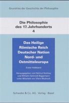 Helmut Holzhey, Vilem Mudroch, Wilhelm Schmidt-Biggemann - Grundriss der Geschichte der Philosophie: Die Philosophie des 17. Jahrhunderts, in 2 Halbbdn.. Bd.4