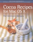 Bill Cheeseman - Cocoa Recipes for Mac OS X