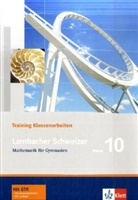 Lambacher-Schweizer, Training Klassenarbeiten: Lambacher Schweizer Mathematik 10 Training Klassenarbeiten