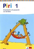Piri, Fibel, Ausgabe Bayern: 1. Schuljahr, Arbeitsheft Druckschrift, m. CD-ROM
