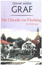 Oskar M Graf, Oskar M. Graf, Oskar Maria Graf, Ulric Dittmann, Ulrich Dittmann - Die Chronik von Flechting