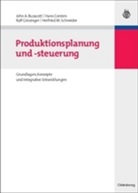 John Buzacott, John A Buzacott, John A. Buzacott, Han Corsten, Hans Corsten, Ralf Gössinger... - Produktionsplanung und -steuerung
