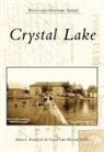 Crystal Lake Historical Society, Diana L. Kenney - Crystal Lake
