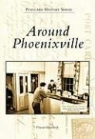 Vincent Martino, Vincent Martino Jr - Around Phoenixville