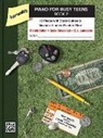 Alfred Publishing Staff (COR), Melody Bober, Gayle Kowalchyk, E. L. Lancaster - Piano for Busy Teens