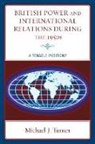 Michael Turner, Michael J. Turner, Turner Michael J. - British Power and International Relations During the 1950s