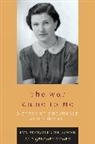 Gregory Moore, Eva Broessler Weissman, Eva Broessler/ Moore Weissman, Weissman Eva Broessler - The War Came to Me