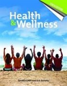 Gordon Edlin, Gordon Golanty Edlin, Eric Golanty - Health and Wellness