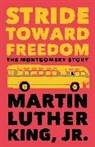 Clayborne Carson, Martin Luther King, Martin Luther Dr Jr King, Martin Luther King Jr, Martin Luther King - Stride Toward Freedom