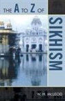 W. H. McLeod, W.h. Mcleod - The A to Z of Sikhism
