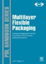 John R. Wagner, John R. Wagner Jr, John R. Wagner Jr - Multilayer Flexible Packaging