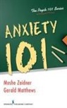 Gerald Matthews, Professor Gerald Matthews, Moshe Zeidner - Anxiety 101
