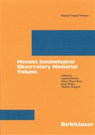 Antonio Bottari, Jesus Ibanez, Jesús Ibáñez, Jesús Ibáñez et al, Michele Maugeri, Diete Mayer-Rosa... - Messina Seismological Observatory Memorial Volume