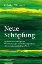 Günter Thomas - Neue Schöpfung