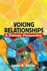Leslie A. Baxter, Leslie A. (EDT) Baxter, Leslie A. A. Baxter, Baxter Leslie A., Leslie A. Baxter - Voicing Relationships