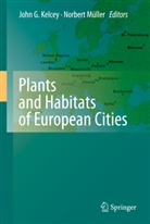 Joh G Kelcey, John G Kelcey, John G. Kelcey, Müller, Müller, Norbert Müller - Plants and Habitats of European Cities