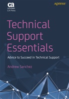 Andres R. Sanchez, Andrew Sanchez, Karen Sleeth - Technical Support Essentials