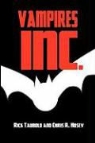 Chris R. Hosey, Rick Taubold - Vampires Inc.