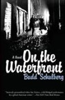 Budd Schulberg - On the Waterfront