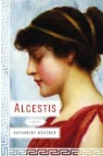 Katharine Beutner - Alcestis