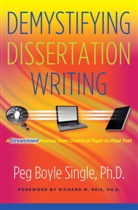 Single Boyle, Reis M., Peg Boyle Single - Demystifying Dissertation Writing