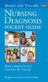 Sheila Ralph, Sheila S. Taylor Ralph, Sheila Sparks Ralph, Sheila Sparks Taylor Ralph, Cynthia M. Taylor - Sparks and Taylor''s Nursing Diagnosis Pocket Guide