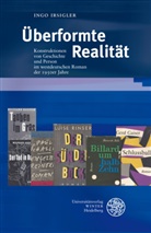 Ingo Irsigler - Überformte Realität