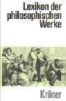 Maria Koettnitz, Julian Nida-Rümelin, Franco Volpi - Lexikon der philosophischen Werke