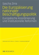 Sascha Zirra - Die Europäisierung nationaler Beschäftigungspolitik