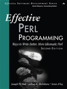 Brian D Foy, Brian D. Foy, Joseph Hall, Joseph Et Al Hall, Joseph N Hall, Joseph N. Hall... - Effective Perl Programming