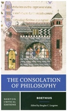 Boethius, Anicius Boethius, Anicius Manlius Severinus Boethius, Douglas C Langston, Douglas C. Langston, Douglas C. (New College of Florida) Langston - The Consolation of Philosophy